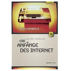 ARPA Kadabra oder Die Anf�nge des Internet