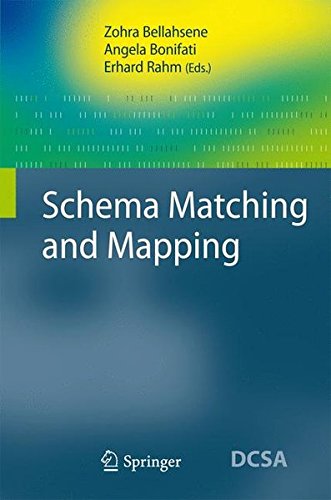 Schema Matching and Mapping (Data-Centric Systems and Applications)