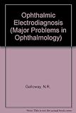 Ophthalmic electrodiagnosis