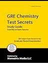 GRE Chemistry Test Secrets Study Guide: GRE Subject Exam Review for the Graduate Record Examination
