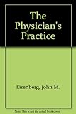 The Physician's practice