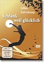 Schlank weil glücklich - Gillen Kalverkamp