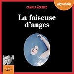 La Faiseuse d'anges (Erica Falck et Patrik Hedström 8) | Camilla Läckberg