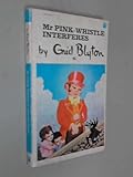 Mr Pink-Whistle interferes