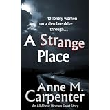 A Strange Place (An All About Women Short Story)