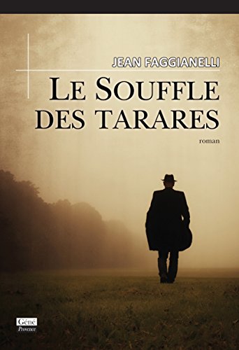 Le souffle des Tarares: Roman (Récits et romans) (French Edition)