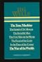 Selected Works of H. G. Wells: The Time Machine; The Island of Dr. Moreau; The Invisible Man; The First Men in the Moon; The Food of the Gods; In the Days of the Comet; The War of the Worlds