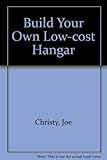 Build your own low-cost hanger