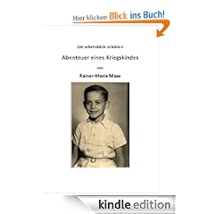 Abenteuer eines Kriegskindes (Die schrecklich-schönen)
