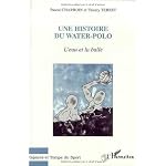 L'eau et la balle: Une histoire du water-polo (Collection "Espaces et temps du sport") book cover