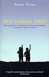 The Lemon Tree: An Arab, a Jew, and the Heart of the Middle East