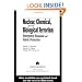 Nuclear, Chemical, and Biological Terrorism: Emergency Response and Public Protection