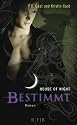 House of Night 9: Bestimmt