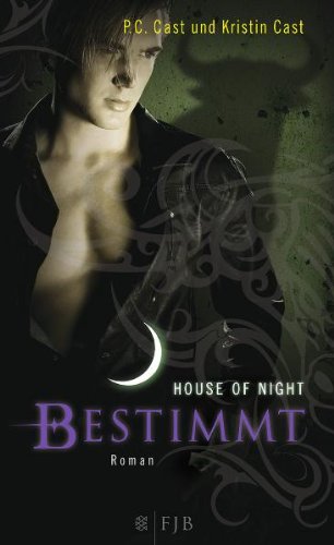 House of Night 9: Bestimmt