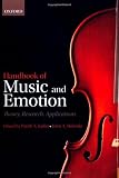 Handbook of Music and Emotion: Theory, Research, Applications