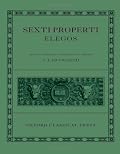 Sexti Properti Elegi (Oxford Classical Texts)