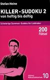 Killer-Sudoku 2 - von heftig bis deftig: Schwierige Summen-Sudoku für Liebhaber