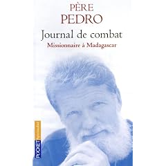 Journal de combat : Missionnaire � Madagascar