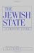The Jewish State: A Century Later, Updated With a New Preface