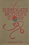 A Surrogate Mother's Story