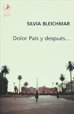 Dolor Pais y despues...