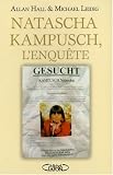 Natscha Kampusch, l'enqu�te