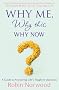 Why Me, Why This, Why Now?: A Guide to Answering Life's Toughest Questions