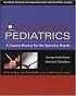 Last Minute Pediatrics : A Concise Review for the Specialty Boards