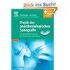 Praxis der an�sthesiologischen Sonografie: Interventionelle Verfahren bei Erwachsenen und Kindern - mit Zugang zum Elsevier-Portal
