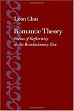 Romantic Theory: Forms of Reflexivity in the Revolutionary Era