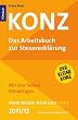 Konz: Das Arbeitsbuch zur Steuererklärung: Das Arbeitsbuch zur Steuererklärung 2011/2012