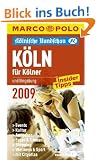 K�ln und Umgebung f�r K�lner 2009: Mit Insider-Tipps. Events, Kultur, Ausgehen, Essen und Trinken, Shopping, Wellness & Sport, Cityatlas