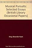 Musical pursuits : selected essays