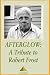 The Afterglow: A Tribute to Robert Frost