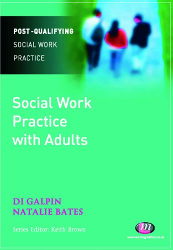Social Work Practice with Adults (Post-Qualifying Social Work Practice Series)