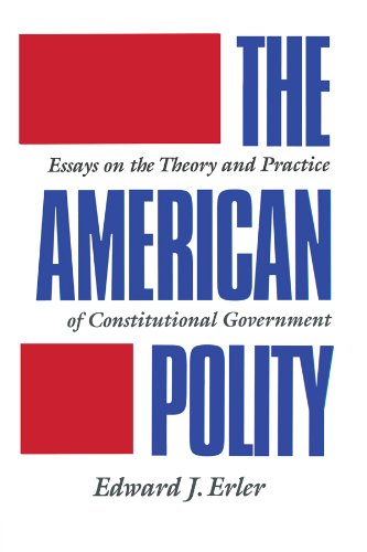 The American Polity: Essays On The Theory And Practice Of Constitutional Government (Middle Ages)