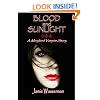 Blood and Sunlight: A Maryland Vampire Story
