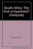 South Africa : the end of apartheid?