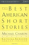 The Best American Short Stories 2005 (The Best American Series)