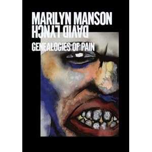 Marilyn Manson - Genealogies of Pain