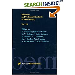 Advances and Technical Standards in Neurosurgery: v. 24 (Advances and Technical Standards in Neurosurgery)