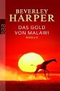 Das Gold der Malawi.