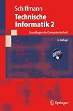 Produkt-Bild: Technische Informatik 2: Grundlagen der Computertechnik (Springer-Lehrbuch)