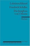 Die Jungfrau von Orleans. Lekt�reschl�ssel