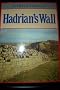 The English Heritage Book of Hadrian's Wall