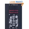 Deceiving the Deceivers: Kim Philby, Donald Maclean and Guy Burgess