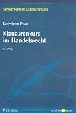 Produkt-Bild: Klausurenkurs im Handelsrecht: Ein Fallbuch (Schwerpunkte Klausurenkurs)
