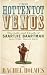 The Hottentot Venus: The Life and Death of Saartjie Baartman (Born 1789 - Buried 2002)