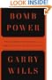 Bomb Power: The Modern Presidency and the National Security State