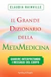 Il grande dizionario della metamedici...